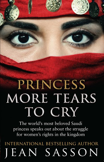 Cover for Jean Sasson · Princess More Tears to Cry - Princess Series (Taschenbuch) (2015)