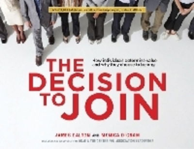 Cover for James Dalton · The Decision to Join: How Individuals Determine Value and Why They Choose to Belong (Paperback Book) (2007)