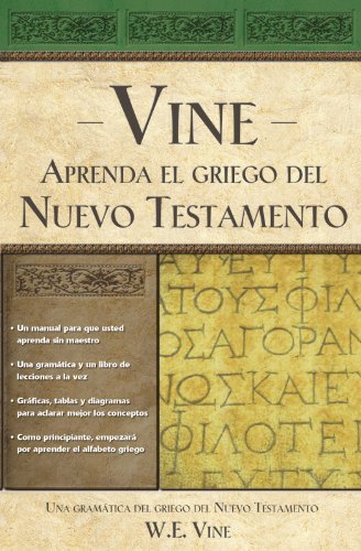 Cover for W. E. Vine · Aprenda el griego del Nuevo Testamento (Paperback Book) [Spanish edition] (1999)