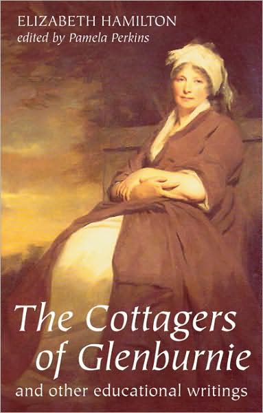 Cover for Elizabeth Hamilton · The Cottagers of Glenburnie: And Other Educational Writing - ASLS Annual Volumes (Paperback Book) (2010)