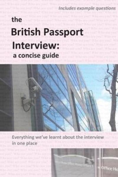 Cover for Mr Andrew Thompson · The British Passport Interview : a concise guide (Paperback Book) (2017)