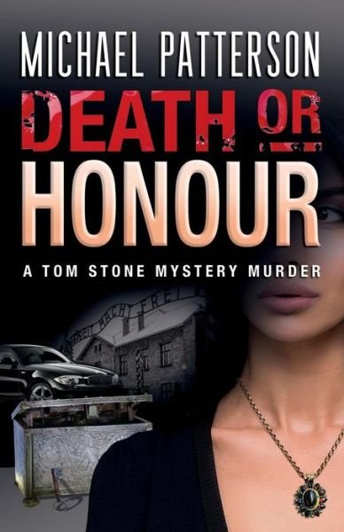 Cover for Michael Patterson · Death or Honour (Paperback Book) (2017)
