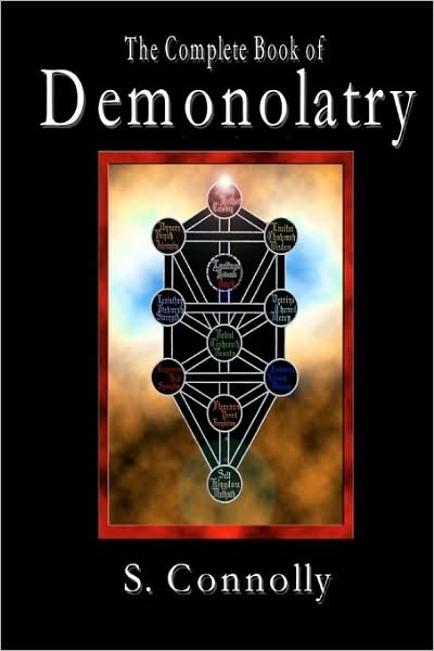 Cover for S. Connolly · The Complete Book of Demonolatry (Taschenbuch) (2008)