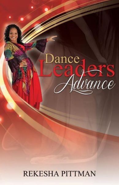 Cover for Rekesha Pittman · Dance Leaders Advance (Pocketbok) (2013)
