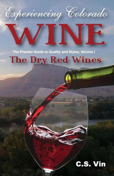 Cover for C. S. Vin · Experiencing Colorado Wine (Paperback Book) (2013)