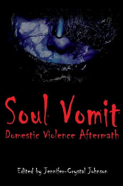 Cover for Dalian Graylocke · Soul Vomit: Domestic Violence Aftermath (Volume 2) (Paperback Book) (2014)