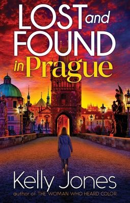 Cover for Kelly Jones · Lost and Found in Prague (Paperback Book) (2021)