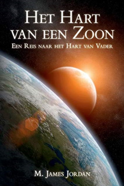 Cover for M James Jordan · Het Hart van een Zoon (Paperback Book) (2019)