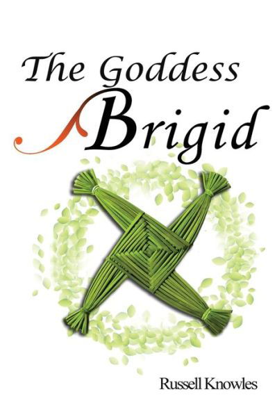 Cover for Russell Knowles · The Goddess Brigid (Pocketbok) (2019)