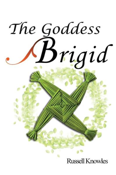 Cover for Russell Knowles · The Goddess Brigid (Paperback Book) (2019)