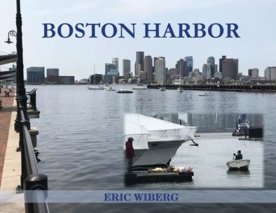 Cover for Eric Wiberg · Boston Harbor (Paperback Book) (2020)