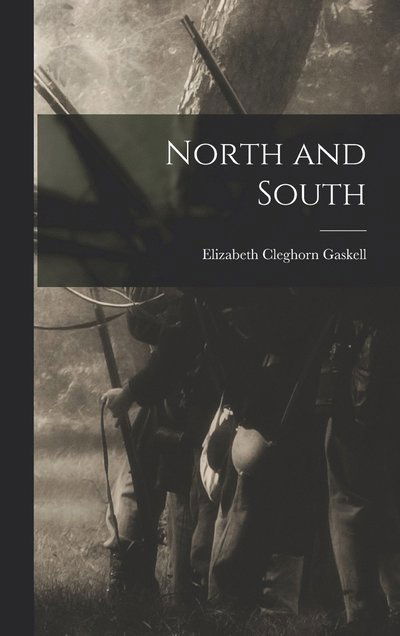 Cover for Elizabeth Cleghorn Gaskell · North and South (Bog) (2022)