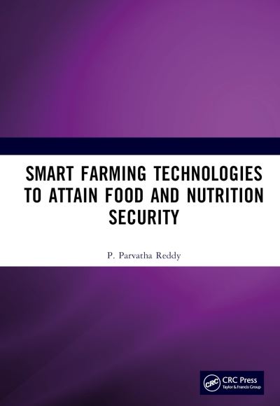 Cover for P. Parvatha Reddy · Smart Farming Technologies to Attain Food and Nutrition Security (Hardcover Book) (2024)