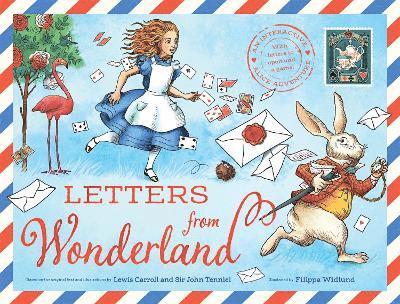 Cover for Macmillan Children's Books · Letters from Wonderland: An Interactive Alice Adventure (Hardcover Book) (2025)