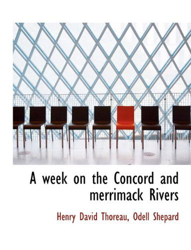 Cover for Odell Shepard · A Week on the Concord and Merrimack Rivers (Innbunden bok) (2010)