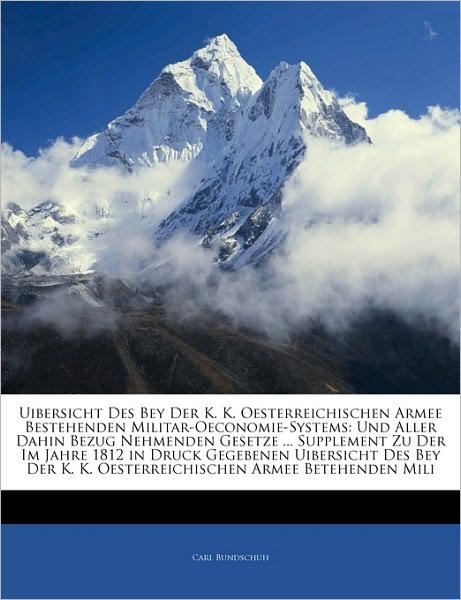 Cover for Bundschuh · Uibersicht Des Bey Der K. K. (Book)