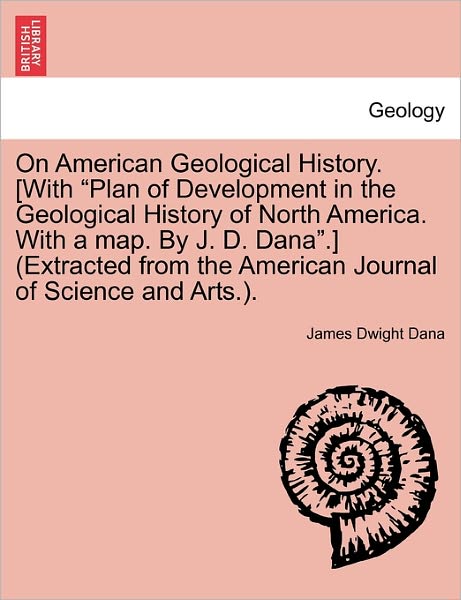 Cover for James Dwight Dana · On American Geological History. [with (Paperback Book) (2011)