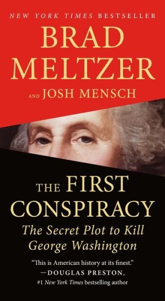 Cover for Brad Meltzer · The First Conspiracy: The Secret Plot to Kill George Washington (Pocketbok) (2020)