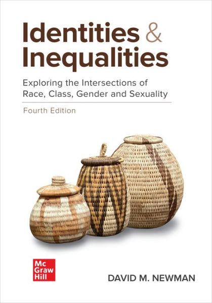 Loose Leaf for Identities and Inequalities: Exploring the Intersections of Race, Class, Gender, & Sexuality - David Newman - Bøker - McGraw-Hill Education - 9781260808865 - 1. mars 2021