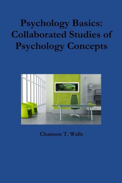 Channon Walls · Pyschology Basics (Bok) (2015)