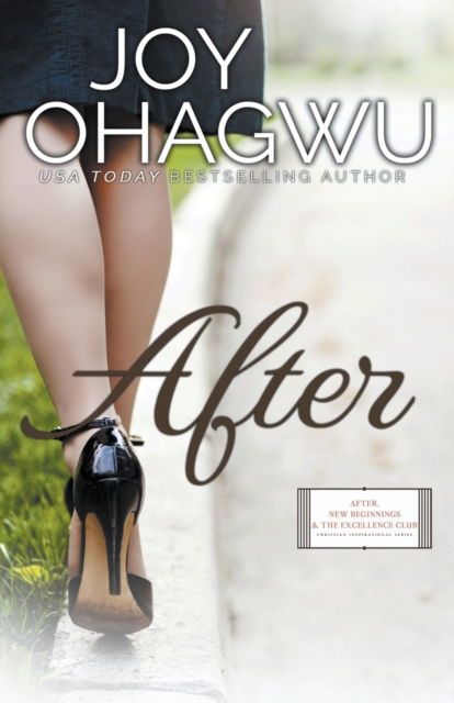 Cover for Joy Ohagwu · After - Christian Inspirational Fiction - Book 1 (Paperback Book) (2020)