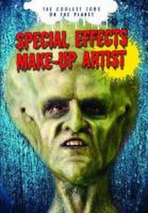 Cover for Jonathan Craig · Special Effects Make-up Artist - The Coolest Jobs on the Planet (Paperback Book) (2014)