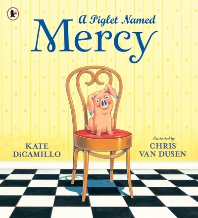 Cover for Kate DiCamillo · A Piglet Named Mercy (Pocketbok) (2020)