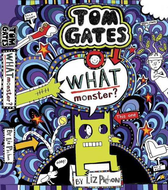 Cover for Liz Pichon · Tom Gates 15: What Monster? - Tom Gates (Innbunden bok) (2018)