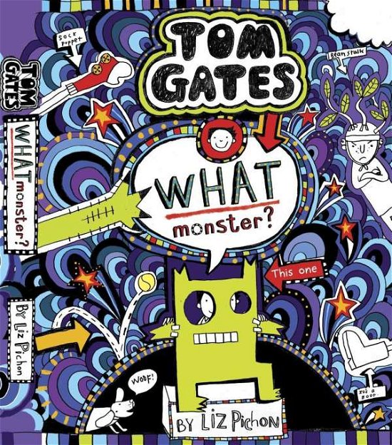 Cover for Liz Pichon · Tom Gates 15: What Monster? - Tom Gates (Hardcover Book) (2018)