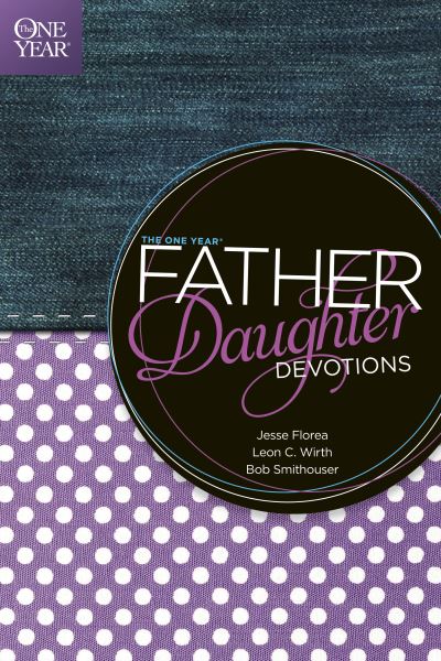 Cover for Jesse Florea · The One Year Father-daughter Devotions - One Year (Paperback Book) (2012)