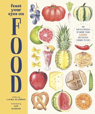 Cover for Laura Gladwin · Feast Your Eyes on Food (Hardcover Book) (2021)