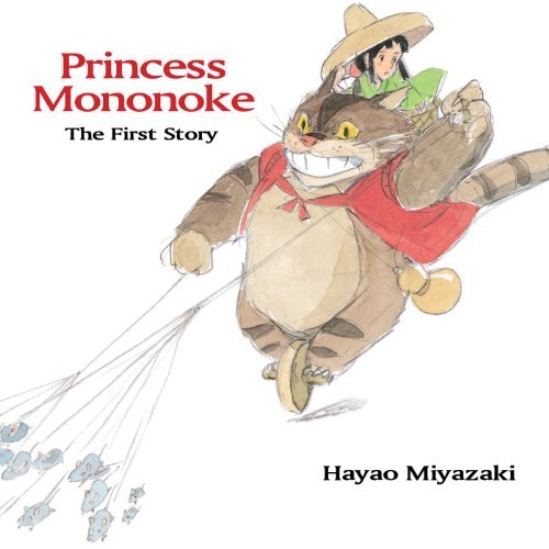 Cover for Hayao Miyazaki · Princess Mononoke: The First Story: The First Story - Princess Mononoke (Hardcover Book) (2014)