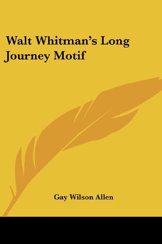 Cover for Gay Wilson Allen · Walt Whitman's Long Journey Motif (Paperback Book) (2006)