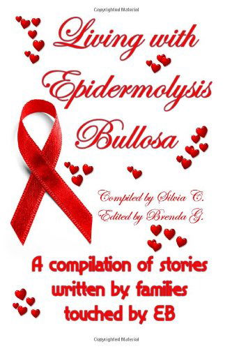 Cover for Silvia Corradin · Living with Epidermolysis Bullosa (Paperback Book) (2007)