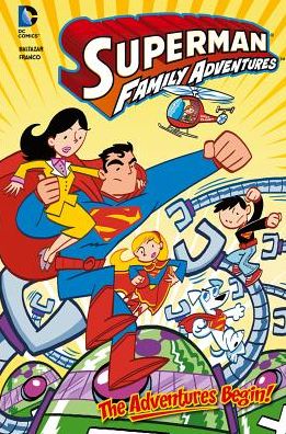 Cover for Franco Aureliani · The Adventures Begin! (Superman Family Adventures) (Hardcover Book) (2013)