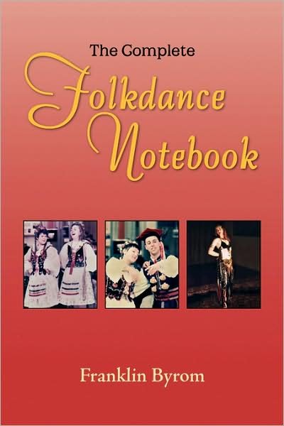 Cover for Franklin Byrom · The Complete Folkdance Notebook (Paperback Book) (2009)