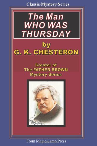 Cover for G. K. Chesterton · The Man Who Was Thursday: a Magic Lamp Classic Mystery (Paperback Bog) (2008)