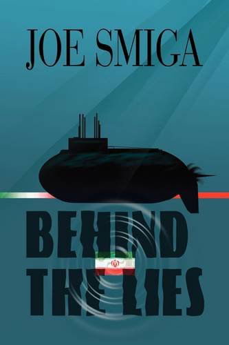 Cover for Joe Smiga · Behind the Lies (Hardcover Book) (2009)
