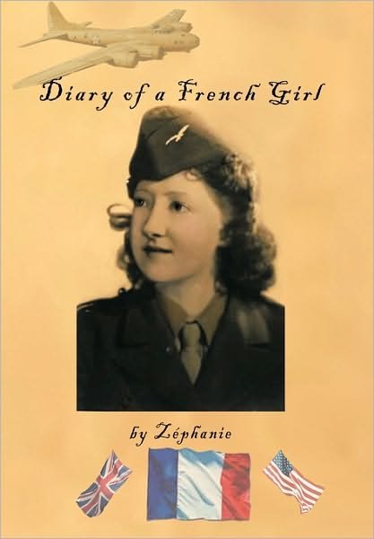 Cover for Zephanie · Diary of a French Girl (Paperback Book) (2010)