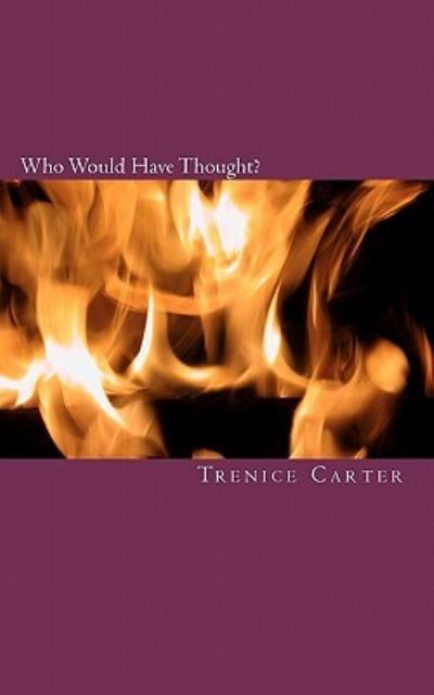 Cover for Trenice Carter · Who Would Have Thought?: the men of Adonis (Paperback Book) (2010)