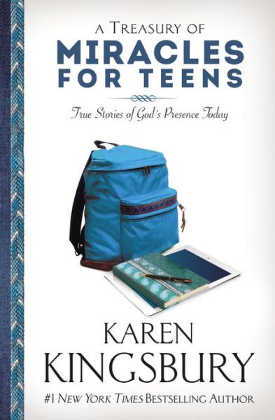 Cover for Karen Kingsbury · A Treasury of Miracles for Teens: True Stories of God's Presence Today (Paperback Book) (2015)