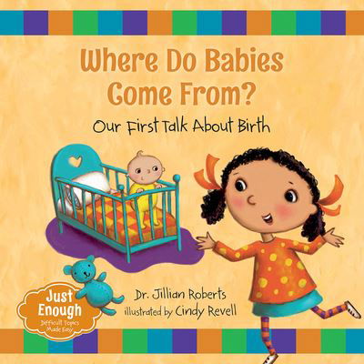 Cover for Dr Jillian Roberts · Where Do Babies Come From? (Paperback Book) (2022)