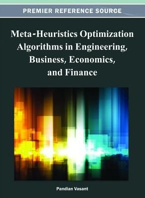 Cover for Pandian Vasant · Meta-Heuristics Optimization Algorithms in Engineering, Business, Economics, and Finance (Hardcover Book) (2012)