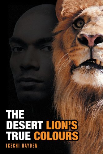 Cover for Ikechi Hayden · The Desert Lion's True Colours (Paperback Book) (2012)