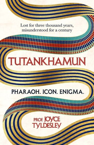 Cover for Joyce Tyldesley · TUTANKHAMUN: 100 years after the discovery of his tomb leading Egyptologist Joyce Tyldesley unpicks the misunderstandings around the boy king's life, death and legacy (Taschenbuch) (2023)