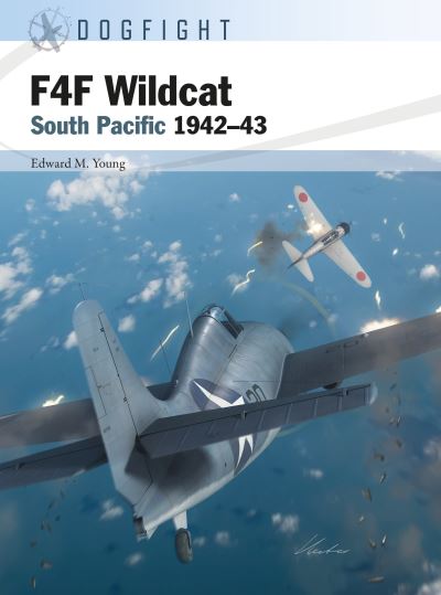 Cover for Edward M. Young · F4F Wildcat: South Pacific 1942–43 - Dogfight (Paperback Book) (2023)