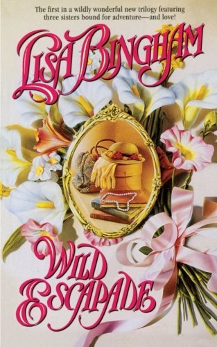Cover for Lisa Bingham · Wild Escapade (Paperback Book) (2012)