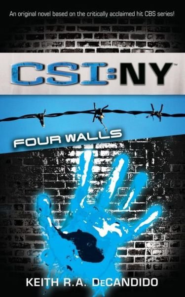 Cover for Keith R. A. Decandido · Csi: New York: Four Walls (Csi: Ny) (Pocketbok) [Reprint edition] (2014)