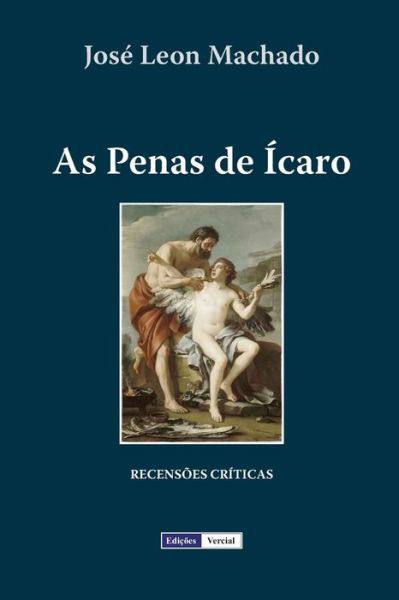 Cover for Jose Leon Machado · As Penas De Icaro (Taschenbuch) (2012)