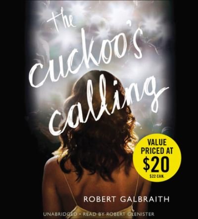 Cover for Robert Galbraith · The Cuckoo's Calling (N/A) (2013)